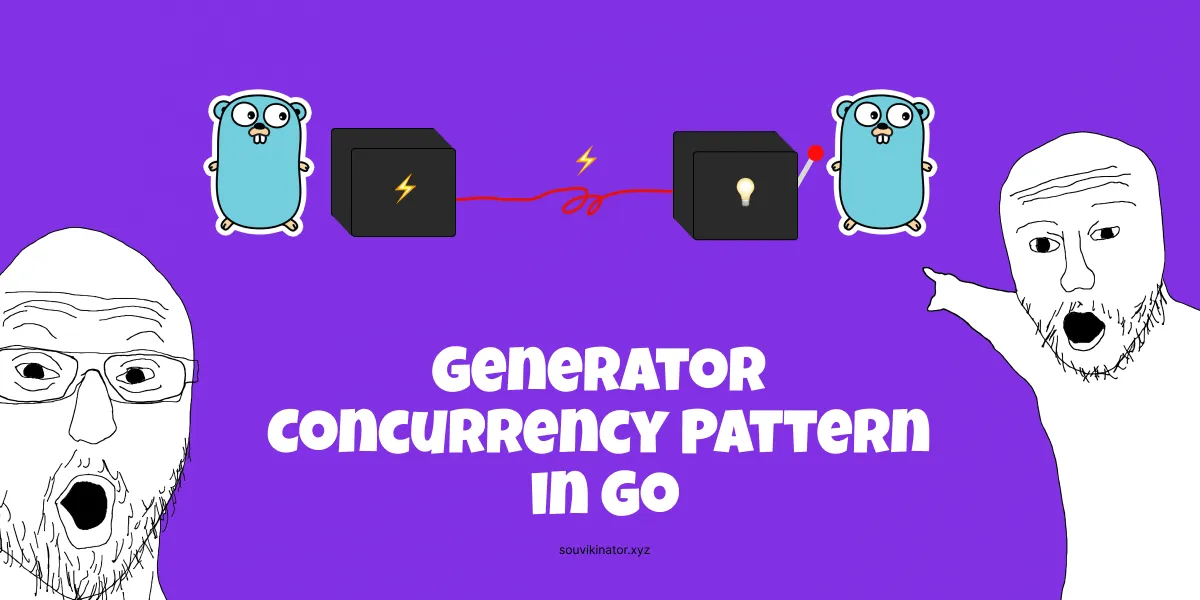 Mastering the Generator Concurrency Pattern in Golang